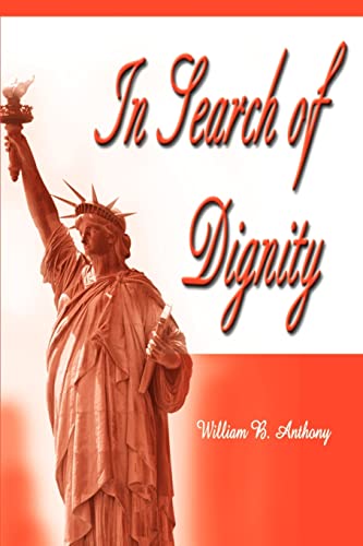 In Search of Dignity