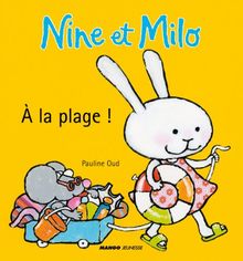 Nine et Milo. A la plage !