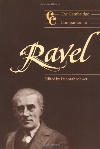The Cambridge Companion to Ravel: Cambridge Companions to Music