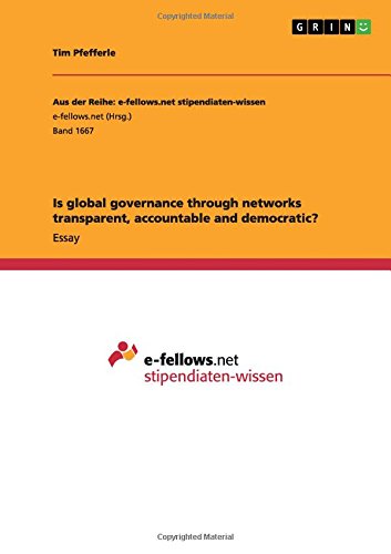 Is global governance through networks transparent, accountable and democratic?