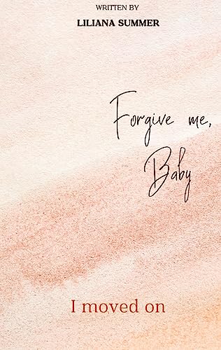 Forgive me Baby - Liliana Summer Kartoniert (TB)