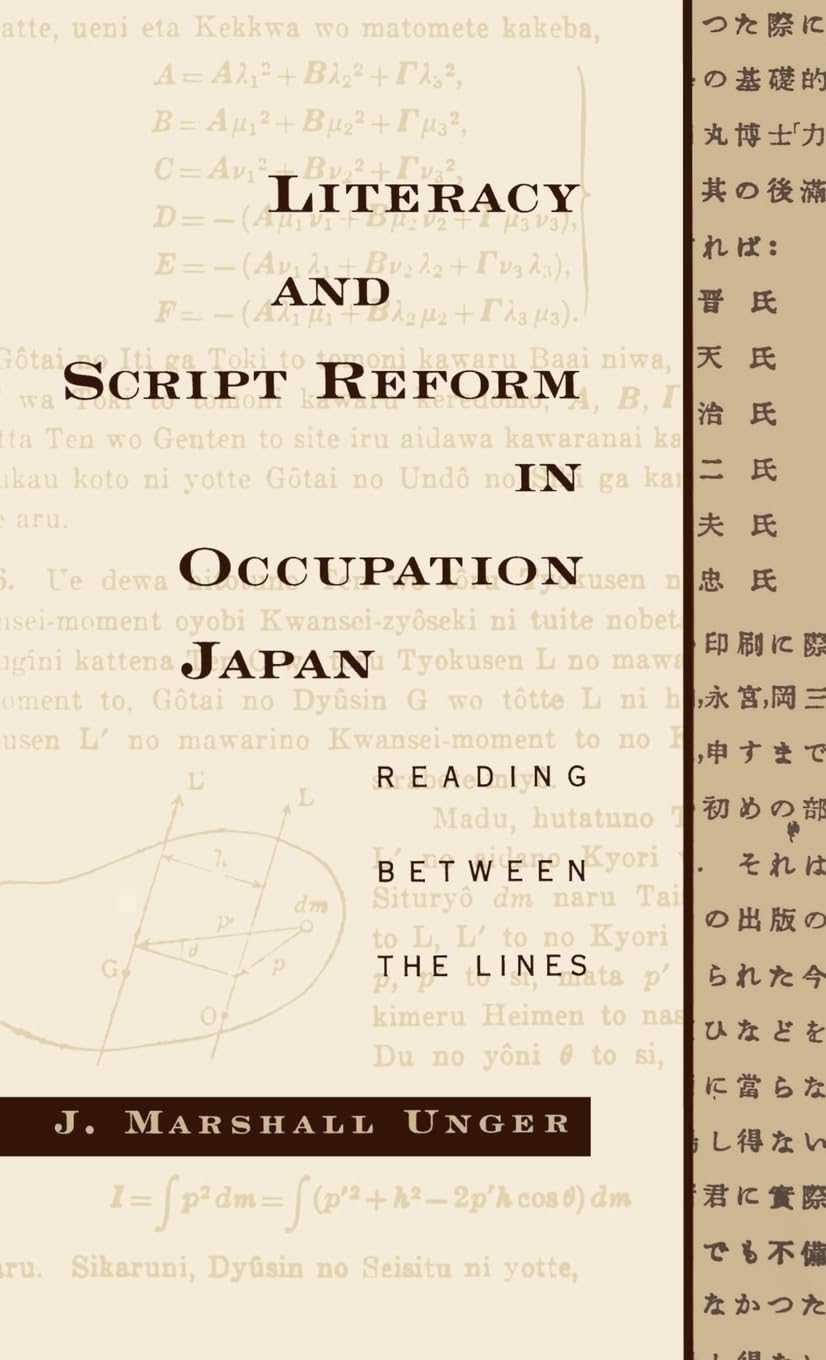 Literacy and Script Reform in Occupation Japan: Reading Between the Lines