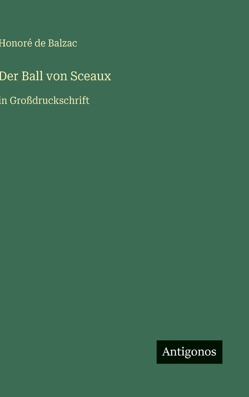 Der Ball von Sceaux: in Großdruckschrift