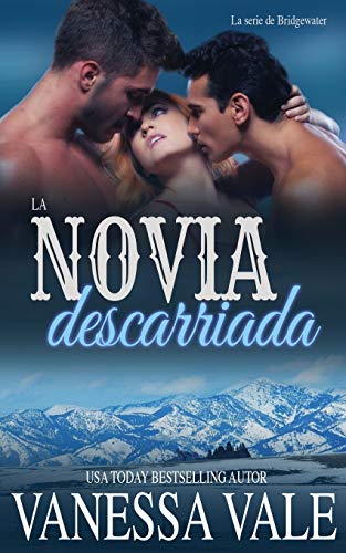 La novia descarriada (La Serie de Bridgewater, Band 2)