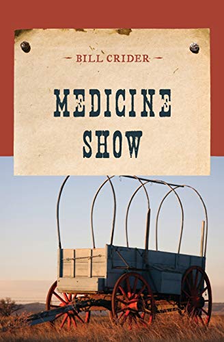 Medicine Show (Evans Novel of the West)