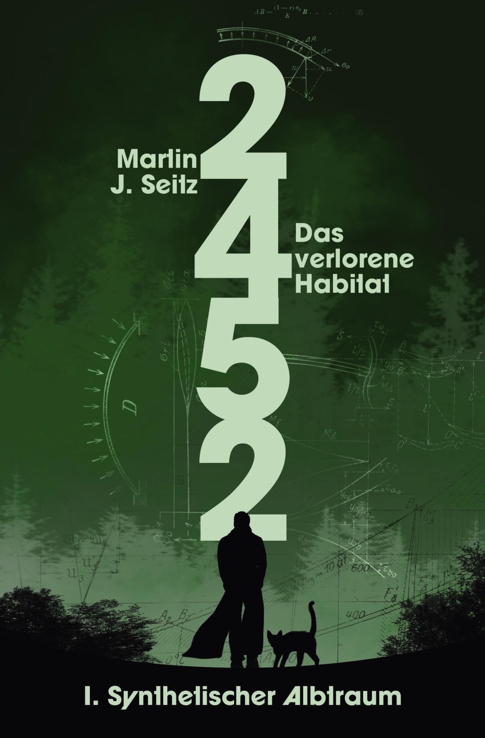 2452: Das verlorene Habitat - I. Synthetischer Albtraum