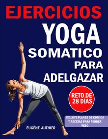 EJERCICIOS YOGA SOMATICO PARA ADELGAZAR: Libro d... | Book | condition very good - Picture 1 of 2