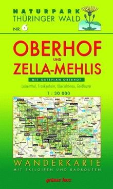 Wanderkarte Oberhof und Zella-Mehlis: Mit Ortsplan Oberhof und Plan Rennsteiggarten. Mit Luisenthal, Frankenhain, Oberschönau und Goldlauter. Mit Skiloipen und Radrouten. Maßstab 1:30.000.