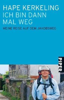 Ich bin dann mal weg: Meine Reise auf dem Jakobsweg