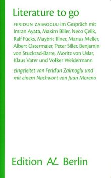 Literature to go: Feridun Zaimoglu im Gespräch