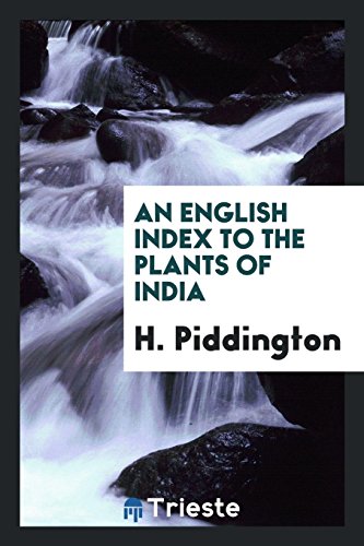 An English Index to the Plants of India