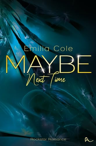 Maybe Next Time (Maybe-Reihe)