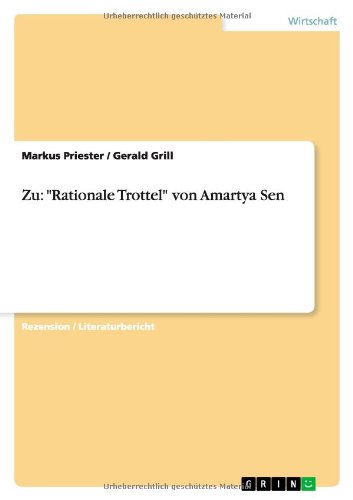 Zu: Rationale Trottel von Amartya Sen