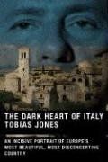 The Dark Heart of Italy