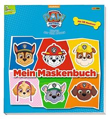 PAW Patrol: Mein Maskenbuch: Mit 10 Masken