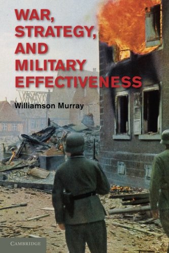 War, Strategy, and Military Effectiveness