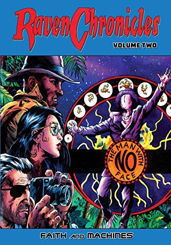 Raven Chronicles - Volume 2: Faith and Machines