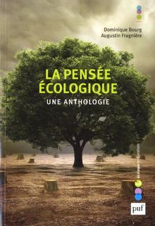 La pensée écologique : une anthologie