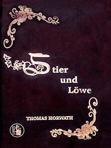 Stier und Löwe: Ein Märchenbuch