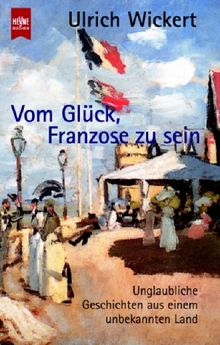 Vom Glück, Franzose zu sein