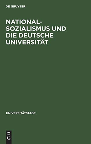 Nationalsozialismus und die deutsche Universität (Universitätstage, 1966, Band 1966)