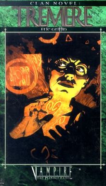 Clan Novel, Tremere (Vampire: The Masquerade Clanbooks)