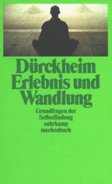 Erlebnis und Wandlung. Grundfragen der Selbstfindung