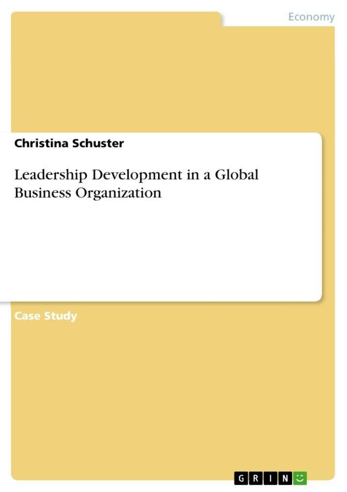 Leadership Development in a Global Business Organization