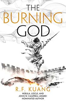 The Burning God: The Poppy War (3)