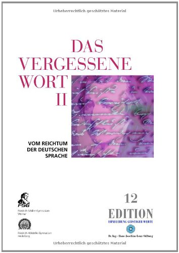 Das vergessene Wort II: Vom Reichtum der deutschen Sprache