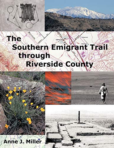 The Southern Emigrant Trail through Riverside County