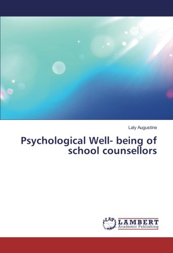 Psychological Well- being of school counsellors