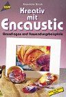 Kreativ mit Encaustic