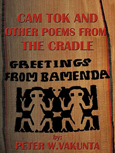 Cam Tok and Other Poems from the Cradle
