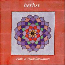 Herbst-Fülle & Transformation