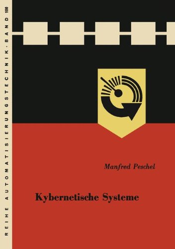 Kybernetische Systeme (Reihe Automatisierungstechnik)