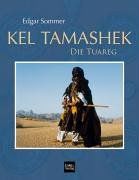 Kel Tamashek - Die Tuareg