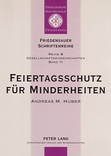Feiertagsschutz für Minderheiten (Friedensauer Schriftenreihe)