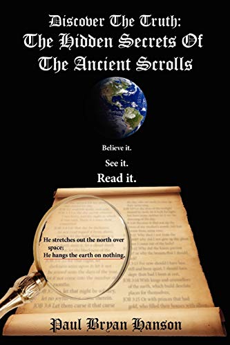Discover The Truth: The Hidden Secrets Of The Ancient Scrolls