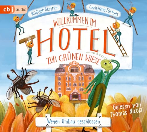 Willkommen im Hotel Zur Grünen Wiese - Wegen Umbau geschlossen (Reihe: Willkommen im Hotel zur grünen Wiese, Band 2)