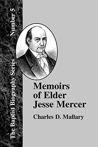 Memoirs of Elder Jesse Mercer (Baptist Biography)