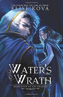 Water's Wrath (Air Awakens Series Book 4)