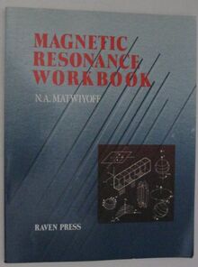 Magnetic Resonance Workbook