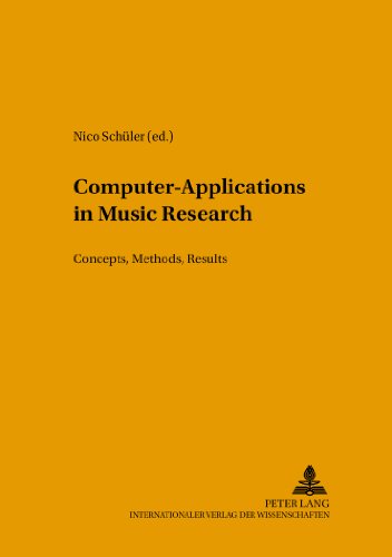 Computer-Applications in Music Research: Concepts, Methods, Results (Methodology of Music Research)