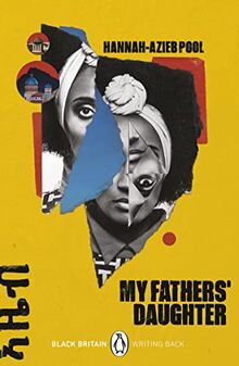 My Fathers' Daughter (Black Britain: Writing Back)