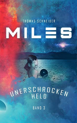 Miles - Unerschrocken Held