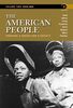 The American People: Creating a Nation and a Society: Since 1865: Creating a Nation and a Society, Concise Edition, Volume 2
