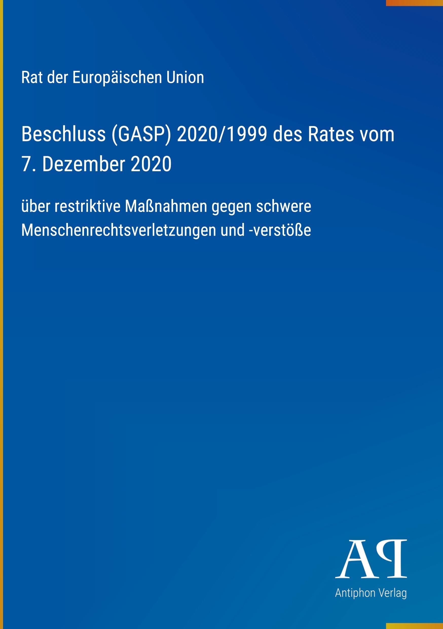 Beschluss (GASP) 2020/1999 des Rates vom 7. Dezember 2020