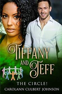 Tiffany and Jeff: The Circle!