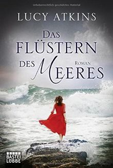 Das Flüstern des Meeres: Roman
